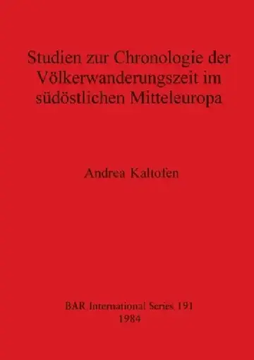 Cover of Studien zur Chronologie der Völkerwanderungszeit im südöstlichen Mitteleuropa