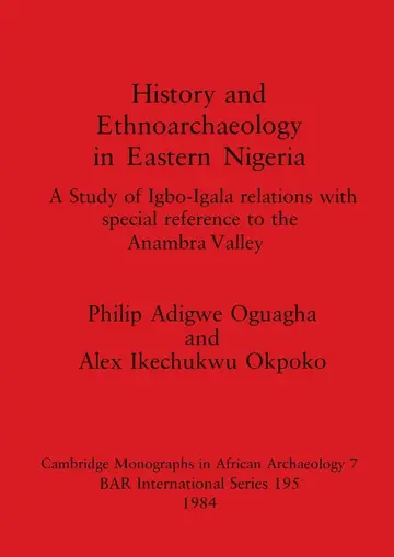 Cover of History and Ethnoarchaeology in Eastern Nigeria