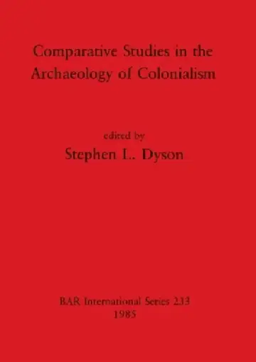 Cover of Comparative Studies in the Archaeology of Colonialism