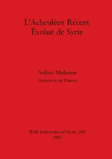 Cover of L'Acheuléen Récent Évolué de Syrie