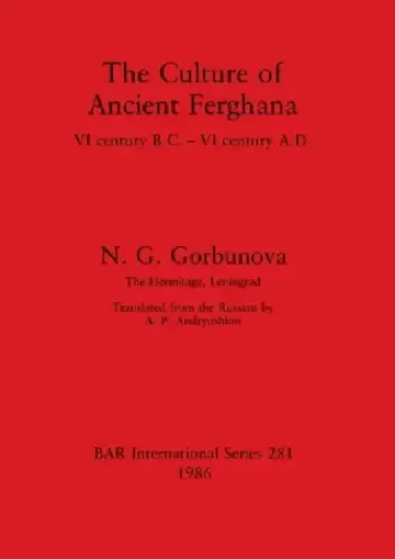Cover of The Culture of Ancient Ferghana