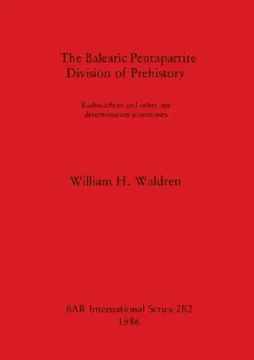 Cover of The Balearic Pentapartite Division of Prehistory