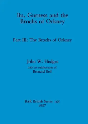 Cover of Bu, Gurness and the Brochs of Orkney