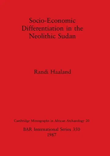 Cover of Socio-Economic Differentiation in the Neolithic Sudan