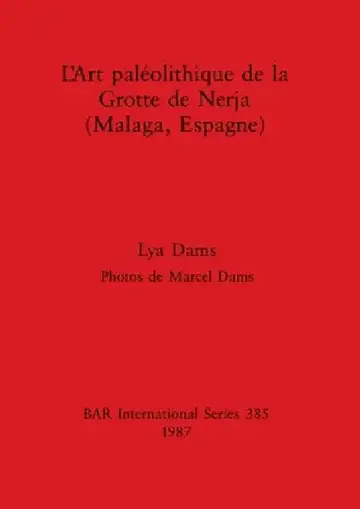 Cover of L'Art paléolithique de la Grotte de Nerja (Malaga, Espagne)