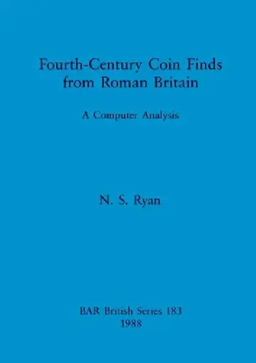 Cover of Fourth-Century Coin Finds from Roman Britain