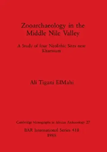 Cover of Zooarchaeology in the Middle Nile Valley