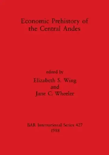 Cover of Economic Prehistory of the Central Andes