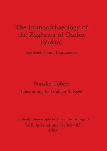 Cover of The Ethnoarchaeology of the Zaghava of Darfur (Sudan)