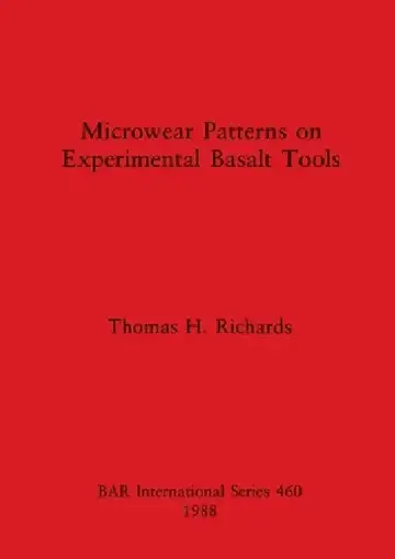 Cover of Microwear Patterns on Experimental Basalt Tools