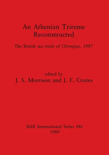 Cover of An Athenian Trireme Reconstructed