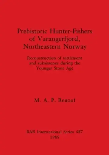 Cover of Prehistoric Hunter-Fishers of Varangerfjord, Northeastern Norway