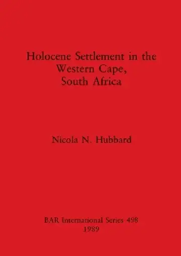Cover of Holocene Settlement in the Western Cape, South Africa