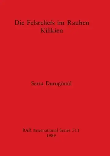 Cover of Die Felsreliefs im Rauhen Kilikien