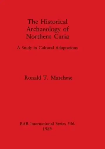 Cover of The Historical Archaeology of Northern Caria