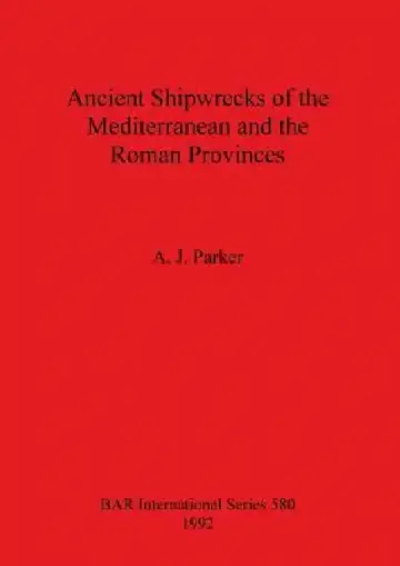 Cover of Ancient Shipwrecks of the Mediterranean and the Roman Provinces