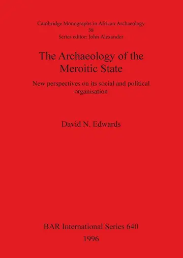 Cover of The Archaeology of the Meroitic State