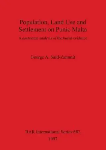 Cover of Population, Land Use and Settlement on Punic Malta