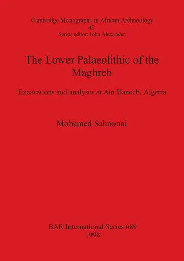 Cover of The Lower Palaeolithic of the Mahgreb
