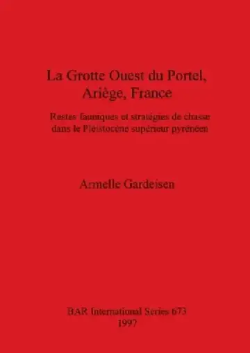 Cover of La Grotte Ouest du Portel, Ariège, France