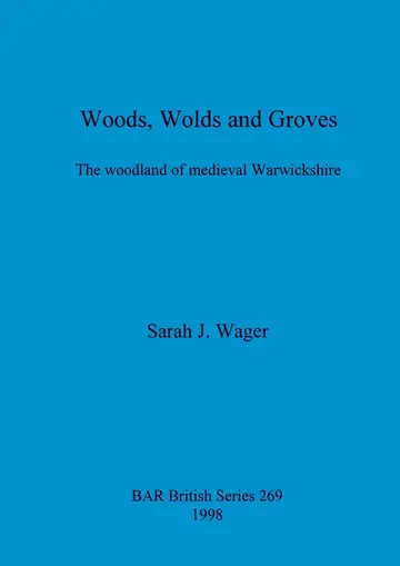 Cover of Woods, wolds and groves