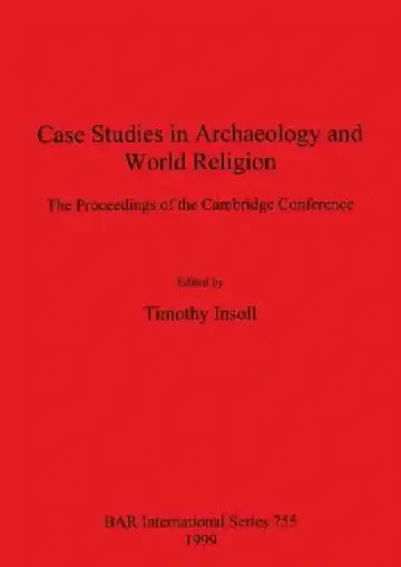 Cover of Case Studies in Archaeology and World Religion