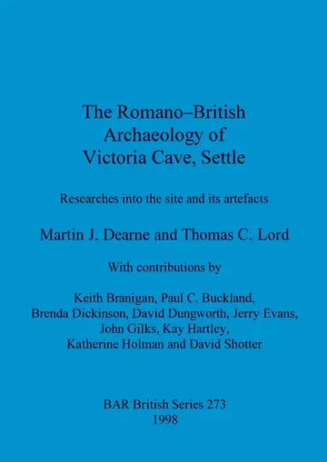 Cover of The Romano-British archaeology of Victoria Cave, Settle