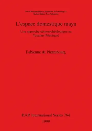 Cover of L'espace domestique maya