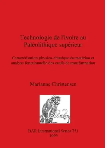 Cover of Technologie de l'ivoire au Paléolithique supérieur