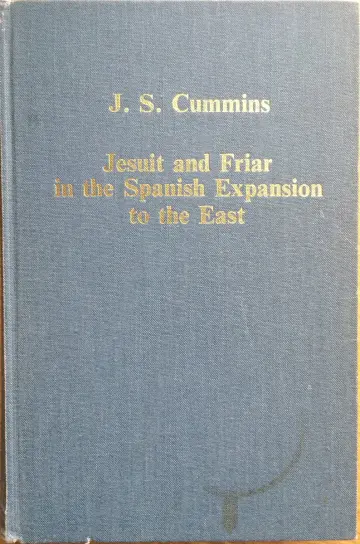 Cover of Jesuit and Friar in the Spanish Expansion to the East