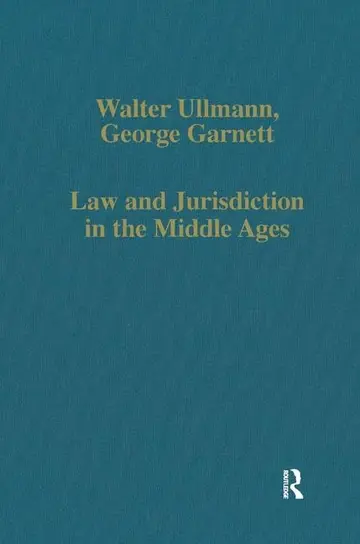 Cover of Law and Jurisdiction in the Middle Ages