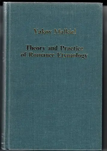 Cover of Theory and Practice of Romance Etymology