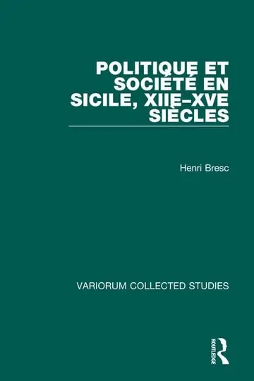 Cover of Politique Et Societe En Sicile Xlle-Xve Siecles