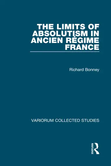 Cover of The Limits of Absolutism in Ancient Regime France