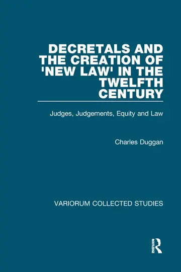 Cover of Decretals & the Creation of the "New Law" the Twelfth Century
