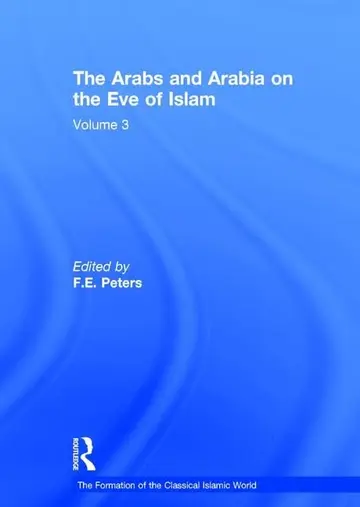 Cover of The Arabs and Arabia on the Eve of Islam