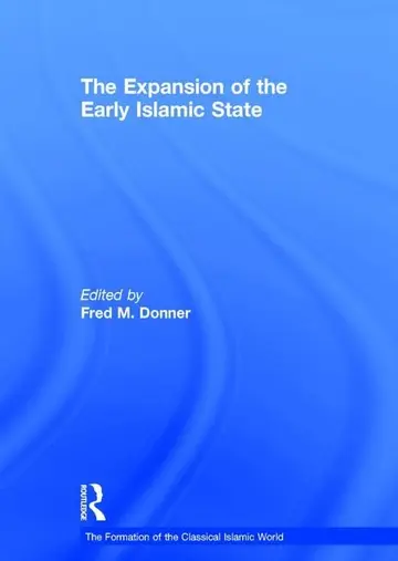 Cover of The Expansion of the Early Islamic State