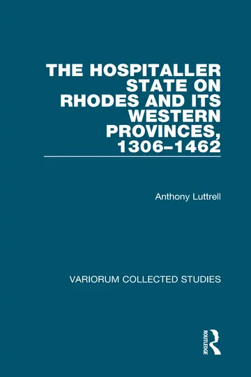 Cover of The Hospitaller State on Rhodes and Its Western Provinces, 1306-1462