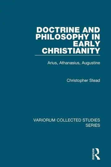 Cover of Doctrine and Philosophy in Early Christianity