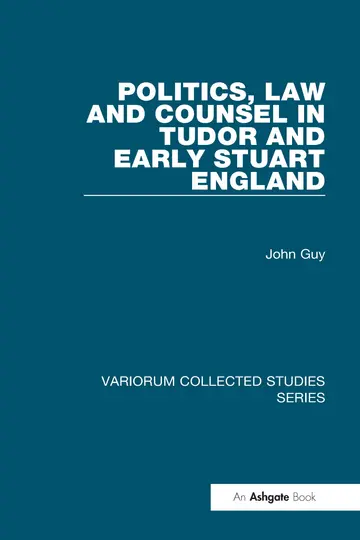 Cover of Politics, Law and Counsel in Tudor and Early Stuart England