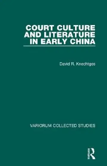 Cover of Court Culture and Literature in Early China