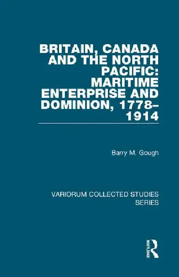 Cover of Britain, Canada and the North Pacific