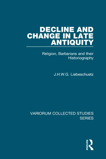 Cover of Decline and Change in Late Antiquity