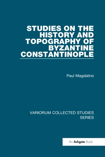 Cover of Studies on the History and Topography of Byzantine Constantinople
