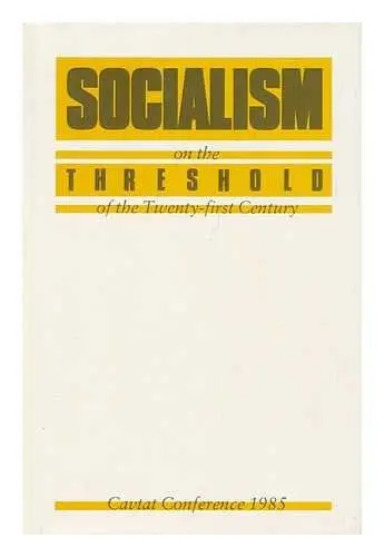 Cover of Socialism on the Threshold of the Twenty-First Century