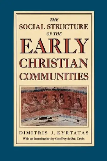 Cover of The Social Structure of the Early Christian Communities