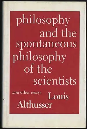 Cover of Philosophy and the Spontaneous Philosophy of the Scientists