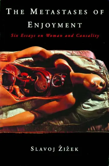 Cover of The Metastases of Enjoyment