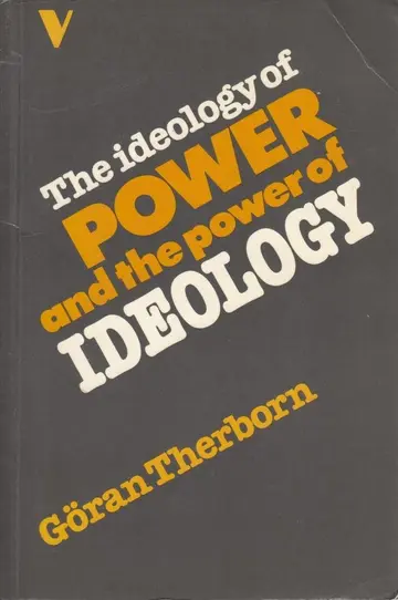 Cover of The Ideology of Power and the Power of Ideology