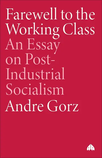 Cover of Farewell to the Working Class